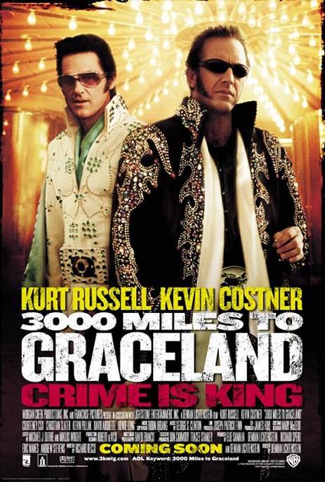 3000 miles to Graceland