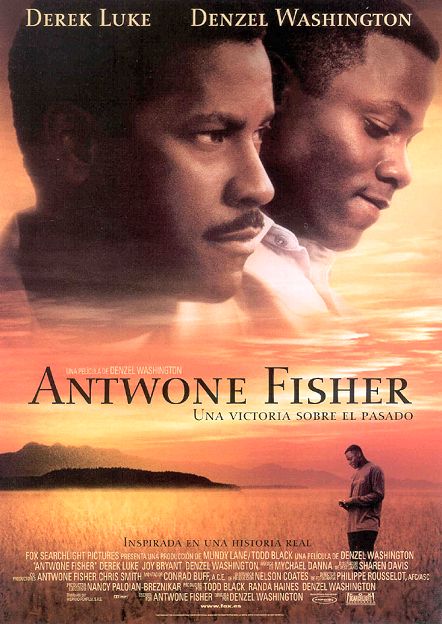 Antwone Fisher, una victoria sobre el pasado