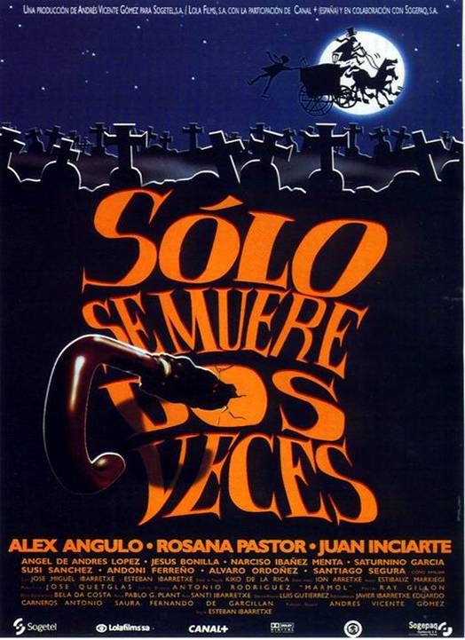 Slo se muere dos veces