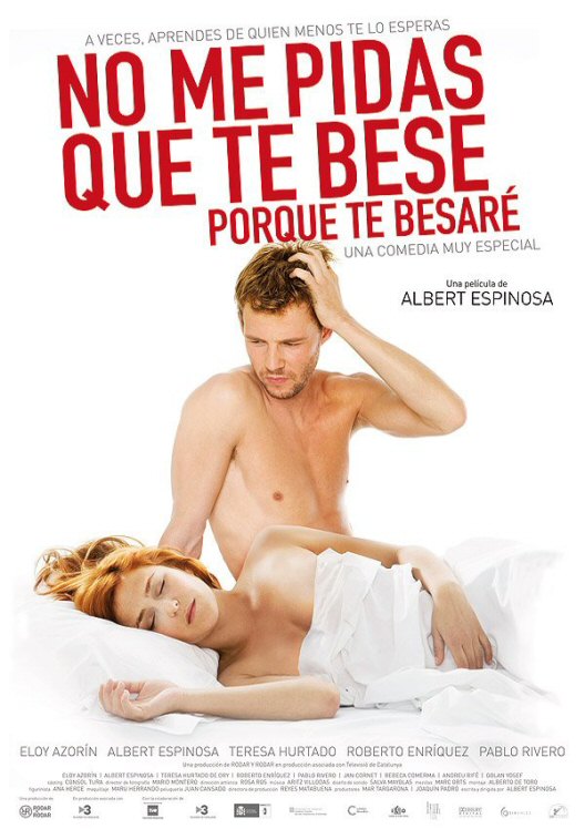 No me pidas que te bese porque te besar